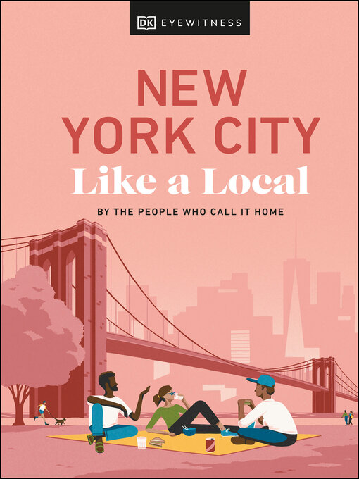 Title details for New York City Like a Local by Bryan Pirolli - Available